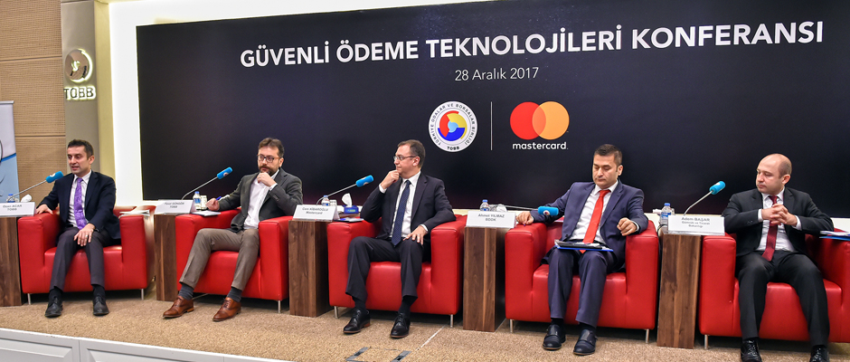 TOBB ve Mastercard iş birliği ile 'Güvenli Ödeme Teknolojileri Konferansı' yapıldı