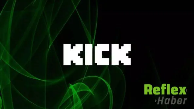 Kick Neden Açılmıyor? Düzeldi Mi?