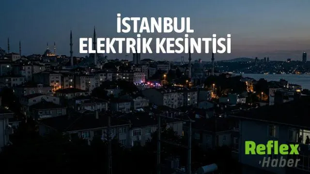 6 Ekim’de İ̇stanbul’un 21 İ̇lçesinde Planlı Elektrik Kesintisi