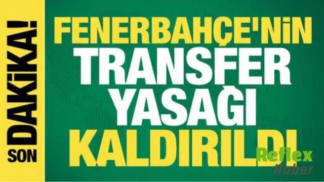 Fenerbahçe'de Transfer Yasağı Kalktı! FIFA'dan Beklenen Karar Geldi