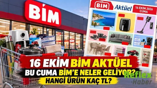 16 Ekim BİM Aktüel Ürünler Kataloğu 2026: Bu Cuma BİM'e Neler Geliyor, Hangi Ürün Kaç TL?