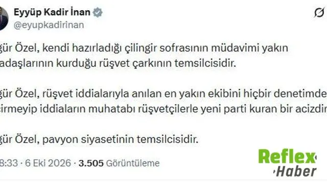 Eyyüp Kadir İ̇nan’dan Özgür Özel’e Sert Eleştiriler
